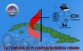 La Tradición en el contexto metodista cubano